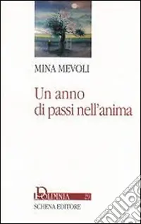 Un anno di passi nell‘anima Prezzo Di Fabbrica
