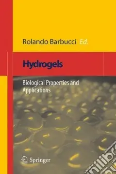 Hydrogels. Biological properties and applications Affare