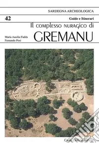 Il complesso nuragico di Gremanu Pagamento Sicuro