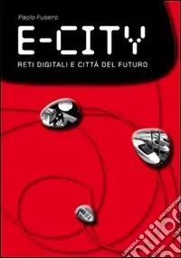 E-city. Digital networks and future cities Pagamento Sicuro