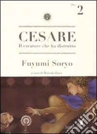 Cesare. Il creatore che ha distrutto. Vol. 2 Più Venduto