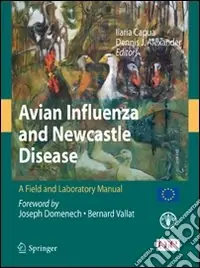 Avian influenza and Newcastle disease. A field and laboratory manual. Con CD-ROM Subito Disponibile