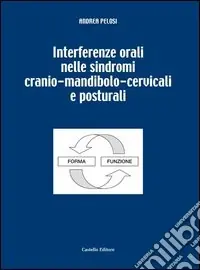 Professionale Interferenze orali sindromi cranio mandibola cervello