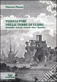 Ordina Subito Viaggiatori nelle terre di Ulisse