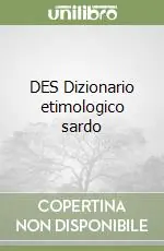 Acquista Ora DES Dizionario etimologico sardo