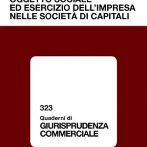 Spedizione Espresso Oggetto sociale ed esercizio dell‘impresa nelle società di capitali