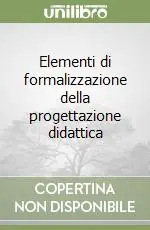 Elementi di formalizzazione della progettazione didattica Professionale