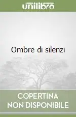 Offerta Ombre di silenzi