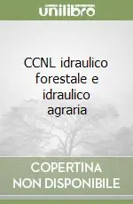 CCNL idraulico forestale e idraulico agraria Prezzo Di Fabbrica