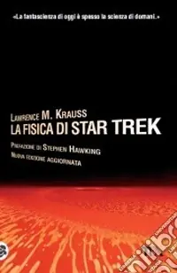 La Fisica di Star Trek Nuova Collezione
