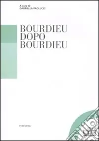 Bourdieu dopo Bourdieu Nuovo Arrivo