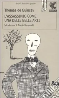 Subito Disponibile L‘Assassinio come una delle belle arti