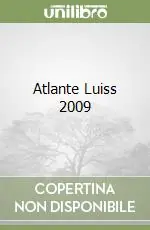 Atlante Luiss 2009 Soddisfatti O Rimborsati