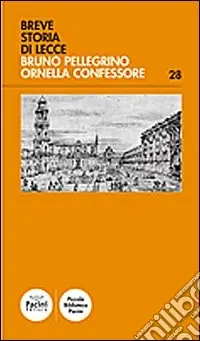 Offerta Lampo Breve storia di Lecce