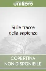 Nuova Collezione Sulle tracce della sapienza