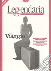 Leggendaria. Vol. 75 In viaggio Compra Adesso