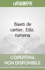 Quantità Limitata Baieti de cartier. Ediz. rumena