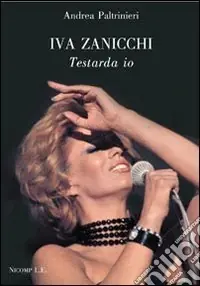 Subito Disponibile Iva Zanicchi. Testarda io
