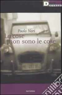 Le Cose non sono le cose Consegna Rapida