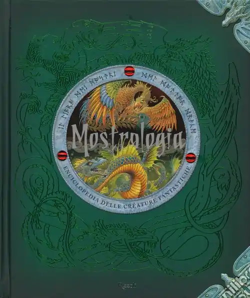 Promozione Esclusiva Mostrologia. Enciclopedia delle creature fantastiche. Ediz. illustrata