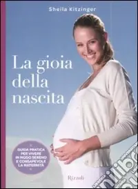 La gioia della nascita Miglior Prezzo