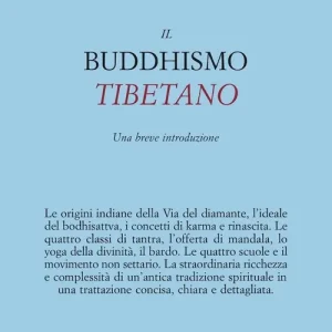 Ultimissimo Modello Il buddhismo tibetano. Una breve introduzione