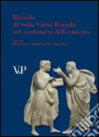Prezzo Ridotto Ricordo di Sofia Vanni Rovighi nel centenario della nascita