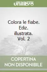 Colora le fiabe. Ediz. illustrata. Vol. 2 Affare