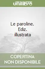 Le paroline. Ediz. illustrata Promo Stagionale