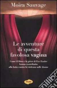 Reso Gratuito Le Avventure di questa favolosa vagina