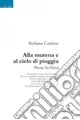 Affare Alla murena e al cielo di pioggia
