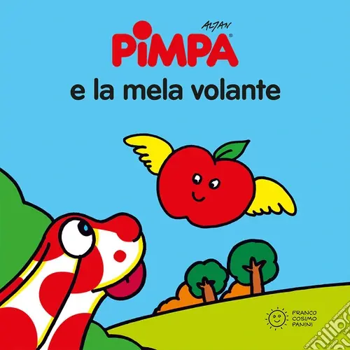 Pimpa e la mela volante. Ediz. illustrata A Buon Prezzo