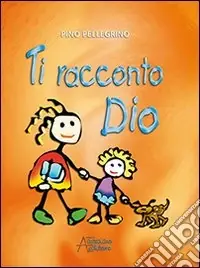 Esclusivo Ti racconto Dio
