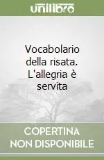 Spedito Oggi Vocabolario della risata. L‘allegria è servita