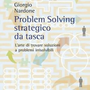 Spedizione Espresso Problem solving strategico da tasca. L‘arte di trovare soluzioni a problemi irrisolvibili