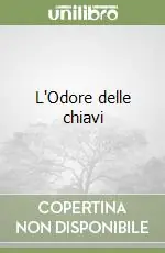 L‘Odore delle chiavi Ordina Subito