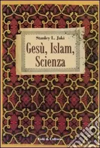 Gesù, Islam, scienza Miglior Prezzo