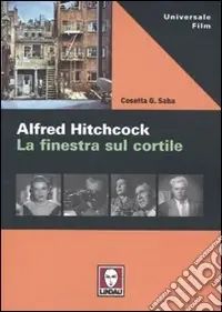Scelto Dai Clienti Alfred Hitchcock. La finestra sul cortile