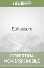 Occasione Imperdibile Sull‘esitare