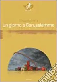 Un Giorno a Gerusalemme Affare