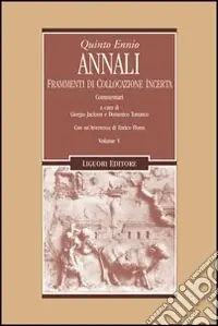 Spedito Oggi Annali. Vol. 5 Frammenti di collocazione incerta. Commentari
