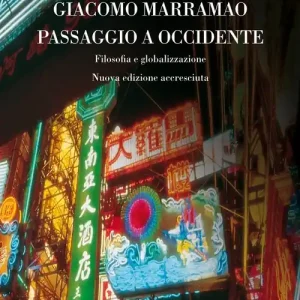 Passaggio a Occidente. Filosofia e globalizzazione Miglior Prezzo