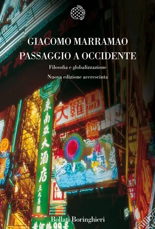 Passaggio a Occidente. Filosofia e globalizzazione Miglior Prezzo