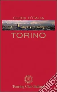Torino Non Perdere