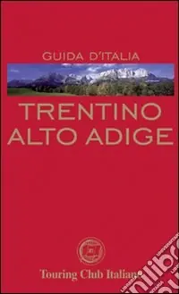 Trentino Alto Adige Prezzo Scontato