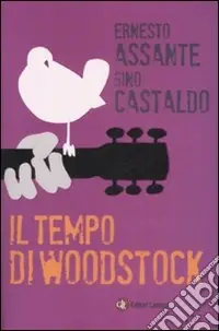 Compra Oggi Stesso Il Tempo di Woodstock