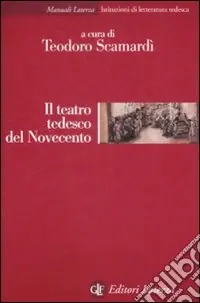Il Teatro tedesco del Novecento Acquista Ora