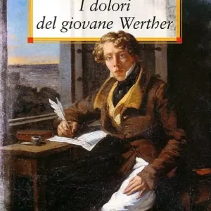 Soddisfatti O Rimborsati I Dolori del giovane Werther