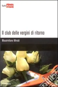 Il Club delle vergini di ritorno Esclusivo