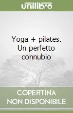 Promo Stagionale Yoga + pilates. Un perfetto connubio